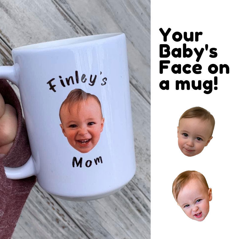 Personalized with your baby's photo, Baby Mug, Coffee Mug, Mug for Mom, Mug for Dad, Grandparent Gift, Grandma, Grandpa - FREE SHIPPING