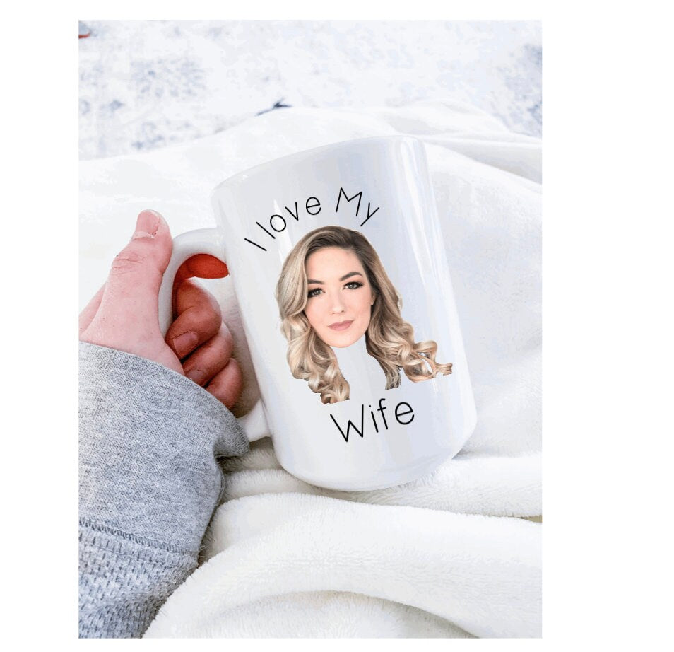 I love my wife mug,  valentines mug, mug for her, mug for him, funny valentines gift, funny gift for him, funny gift for her