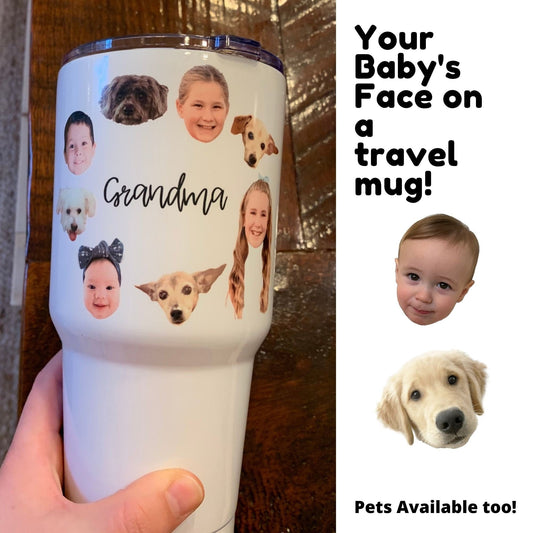 Personalized with your baby's photo, Baby Tumbler, Travel Mug, Cup for Mom, Cup for Dad, Grandparent Gift, Grandma, Grandpa