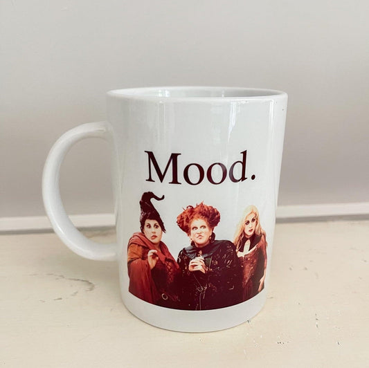 Mood. Halloween mug, Hocus Pocus mug, fall mug