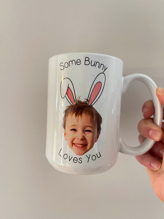 Some Bunny Mug, Personalized with your baby's photo, Baby Mug, Coffee Mug, Mug for Mom, Mug for Dad, Grandparent Gift, Grandma, Grandpa