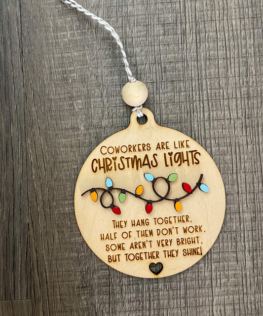 Handmade "Coworkers are Like Christmas Lights" Ornament | Gift for Coworkers and Employees